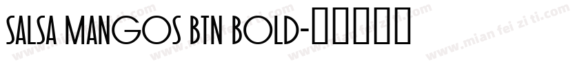 Salsa Mangos BTN Bold字体转换